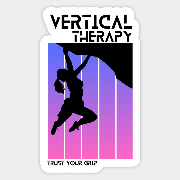 Vertical Therapy - Trust your grip Woman | Climbers | Climbing | Rock climbing | Outdoor sports | Nature lovers | Bouldering Sticker by Punderful Adventures